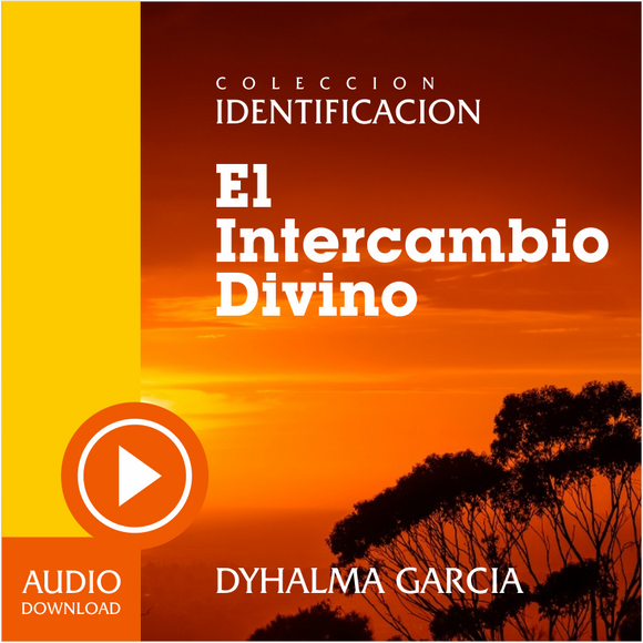 El Intercambio Divino (Audio) / Descarga.