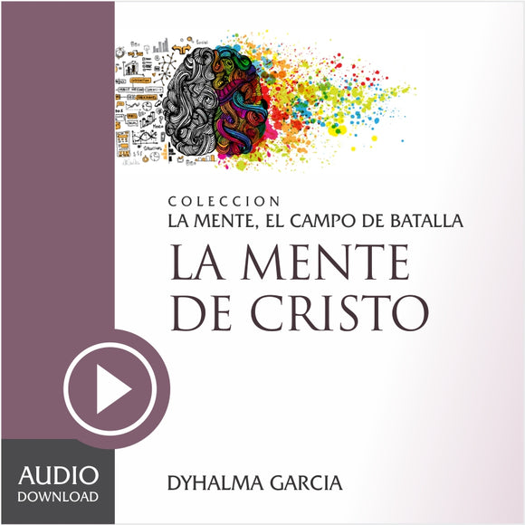 La Mente de Cristo (Audio) / Descarga.