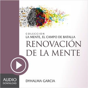 Renovación de La Mente (Audio) / Descarga.